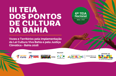 III Teia Estadual dos Pontos de Cultura na Bahia: Encontro Transformador em Feira de Santana