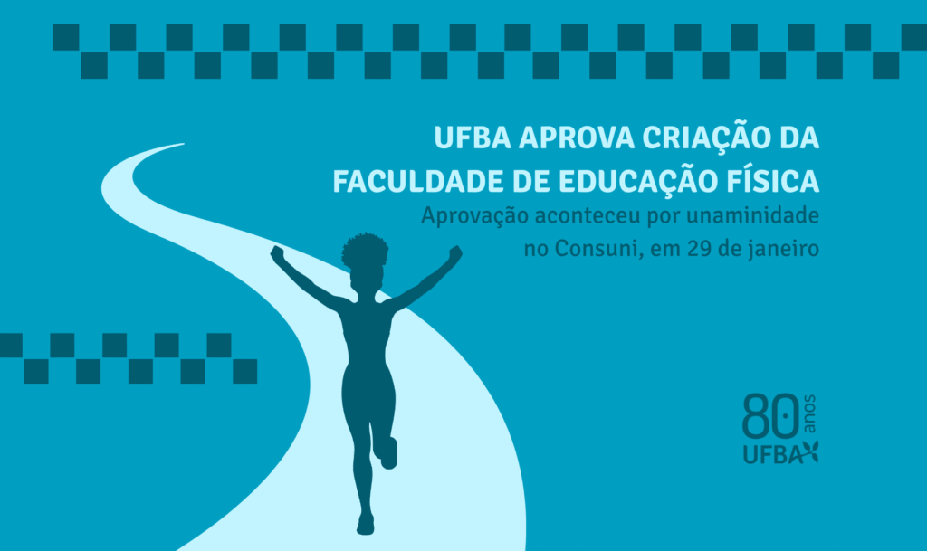 UFBA estabelece Faculdade de Educação Física: um passo importante para a formação na área