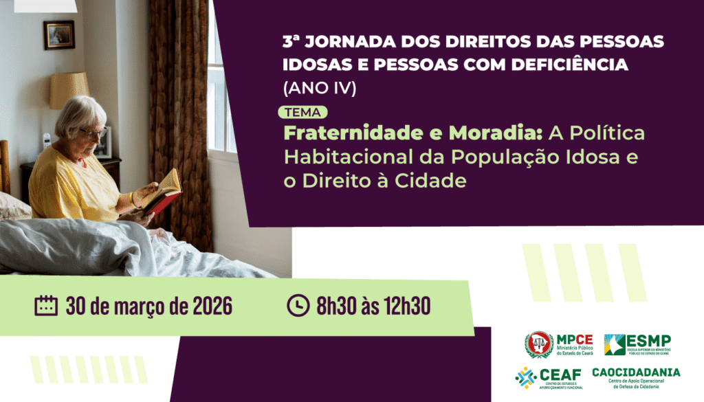 Discussão sobre Moradia e Direitos na 3ª Jornada do Idoso e da Pessoa com Deficiência do MP
