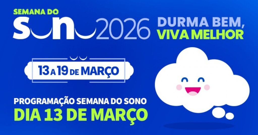 Semana do Sono 2026: A Importância do Descanso para a Saúde
