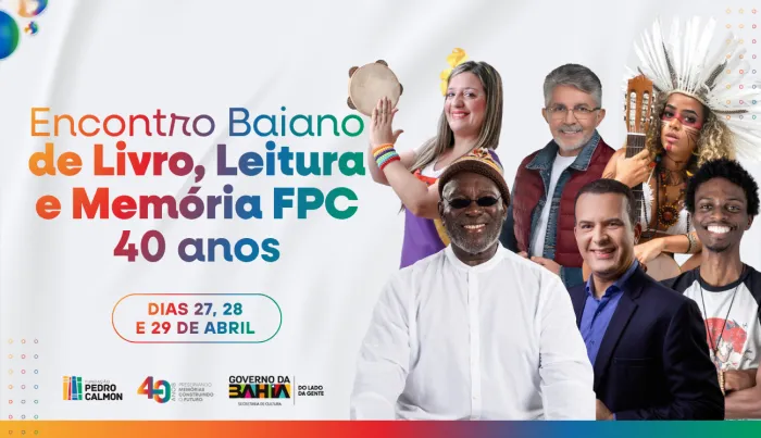 Celebração dos 40 Anos da Fundação Pedro Calmon com Encontro de Livro e Leitura em Salvador