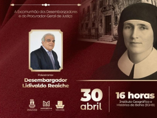Conferência Comemora 90 Anos do Caso do Recolhimento dos Perdões na Bahia