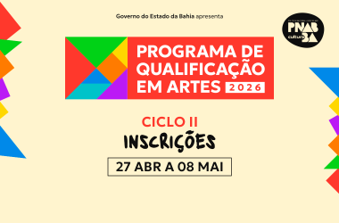 Funceb Abre Inscrições para Ciclo II do Programa de Qualificação em Artes 2026 em Seis Municípios da