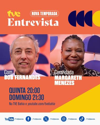 Margareth Menezes é a Convidada do TVE Entrevista Apresentado por Bob Fernandes