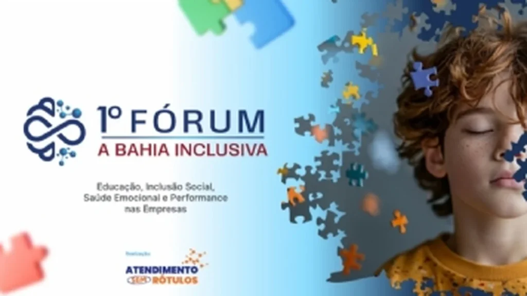 Feira de Santana recebe o I Fórum A Bahia Inclusiva neste sábado