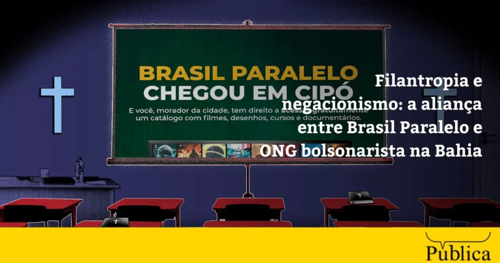 Aliança Controverso entre Brasil Paralelo e ONG na Bahia: Filantropia ou Negacionismo? Aliança Controverso entre Brasil Paralelo e ONG na Bahia: Filantropia ou Negacionismo?